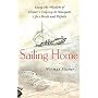 Sailing Home: Using Homer's Odyssey to Navigate Life's Perils and Pitfalls