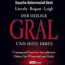 Der Heilige Gral und Seine Erben