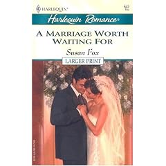 A Marriage Worth Waiting for (Harlequin Large Print (Numbered Paperback))