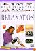 101 Essential Tips: Relaxation
