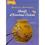 Motifs d'Extr�me-Orient