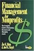 Financial Management for Nonprofits: The Complete Guide to Maximizing Resources and Managing Assets