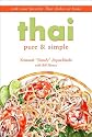 Thai Pure and Simple: Cook Your Favorite Thai Dishes at Home