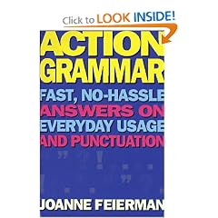Action Grammar: Fast, No-Hassle Answers on Everyday Usage and Punctuation