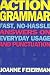 Action Grammar: Fast, No-Hassle Answers on Everyday Usage and Punctuation