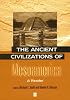 The Ancient Civilizations of Mesoamerica: A Reader
