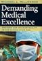 Demanding Medical Excellence: Doctors and Accountability in the Information Age