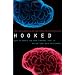 HOOKED: New Science on How Casual Sex is Affecting Our Children