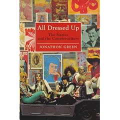 All Dressed Up: Sixties and the Counterculture