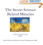 The Secret Science Behind Miracles