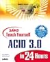 Sams Teach Yourself Acid 3.0 in 24 Hours
