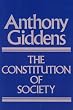 The Constitution of Society: Outline of the Theory of Structuration