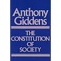 The Constitution of Society: Outline of the Theory of Structuration