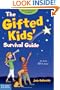 The Gifted Kids' Survival Guide: For Ages 10 & Under