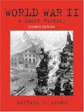 World War II: A Short History (4th Edition) image