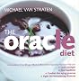 The Oracle Diet: How Oxygen Radical Absorption Capacity Food Can Help You Look Younger, Feel Healthier, Combat the Aging Process, and F