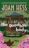 [0312989067] The Goodbye Body (Claire Malloy Mysteries, No. 15) by Joan Hess