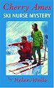 Cherry Ames, Ski Nurse Mystery: Book 20