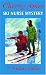 Cherry Ames, Ski Nurse Mystery: Book 20