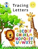 Tracing Letters: Letter Tracing Books for Kids (100+ Pages and a Reproducible Alphabet Chart)