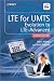 LTE for UMTS: Evolution to LTE-Advanced LTE for UMTS: Evolution to LTE-Advanced