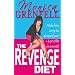 Revenge Diet: Lose 15lbs in a month!: Make Him Sorry He Dumped You! Lose 15lbs in a Month