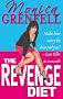 Revenge Diet: Lose 15lbs in a month!: Make Him Sorry He Dumped You! Lose 15lbs in a Month