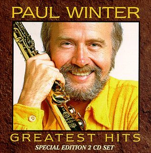 Paul Winter - Paul Winter: Greatest Hits (Special Edition) [Enhanced CD] - Zortam Music
