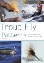 Trout Fly Patterns: An International Guide to 300 Flies (Pyramid Paperbacks)