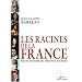 Les Racines de la France