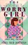 Worry Girl: Stories from a Childhood