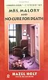 Mrs. Malory and No Cure for Death (Sheila Malory Mysrery)