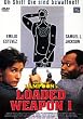 Loaded Weapon 1