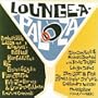 Lounge-A-Palooza