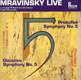 Mravinsky Live! Prokofiev: Symphony No. 5 in B flat Major, Op. 100 / Glazunov: Symphony No. 5 in B flat Major, Op. 55