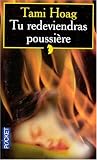 Tu redeviendras poussière par Tami Hoag Tu redeviendras poussière par Hoag