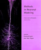 Methods in Neuronal Modeling - 2nd Edition: From Ions to Networks (Computational Neuroscience)