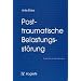 Posttraumatische Belastungsst�rungen