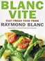 Blanc Vite: Fast Fresh Food