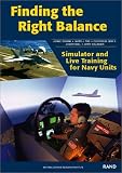 Finding the Right Balance: Simulator and Live Training for Navy Units