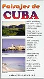 Paisajes de Cuba / Matanzas - Las Villas