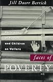 Faces Of Poverty : Portraits Of Women And Children On  Welfare