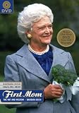 The First Mom: Wit and Wisdom of Barbara Bush (Book & DVD)
