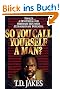 So You Call Yourself a Man?: Finally ... a Devotional for Ordinary Men with Extraordinary Potential