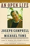 An Open Life: Joseph Campbell in conversation with Michael Toms