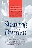 Sharing the Burden: Strategies for Public and Private Long-Term Care Insurance