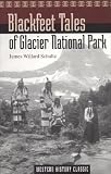Blackfeet Tales of Glacier National Park