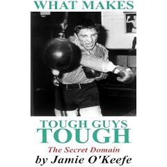 What Makes Tough Guys Tough: The Secret Domain
