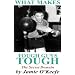 What Makes Tough Guys Tough: The Secret Domain