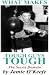 What Makes Tough Guys Tough: The Secret Domain
